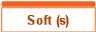 Soft (s)